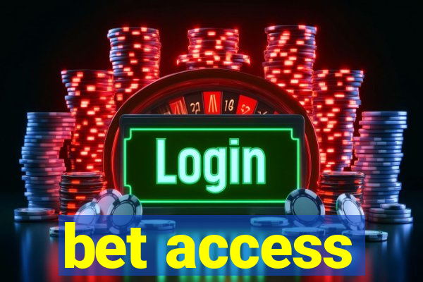 bet access