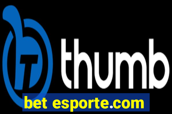 bet esporte.com