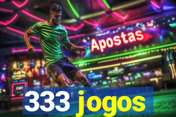 333 jogos