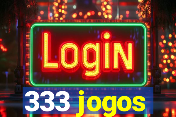 333 jogos