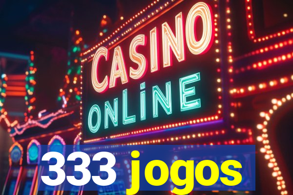 333 jogos