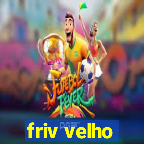 friv velho