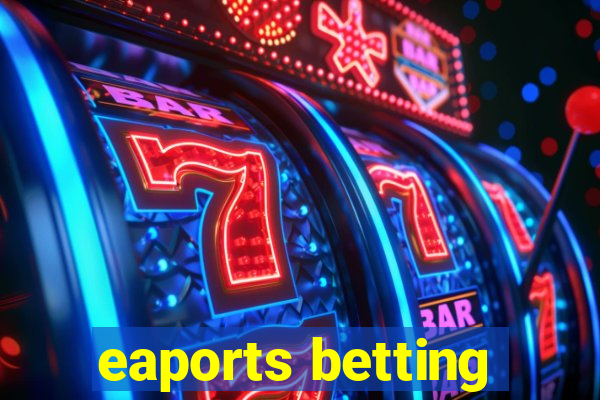 eaports betting