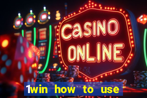 1win how to use casino bonus