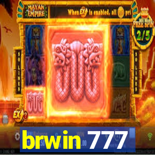 brwin 777