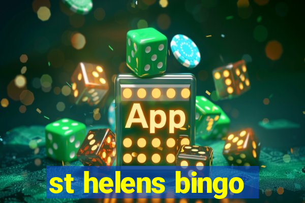 st helens bingo