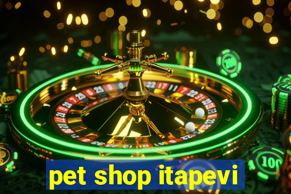 pet shop itapevi