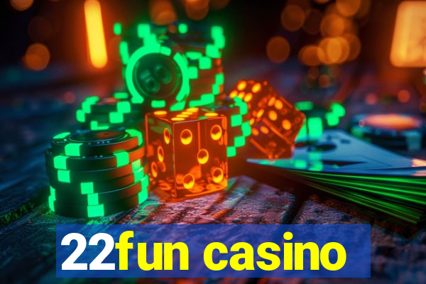 22fun casino