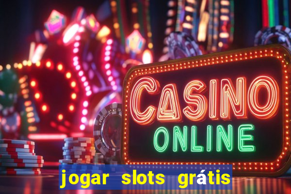 jogar slots grátis fortune tiger