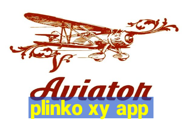 plinko xy app