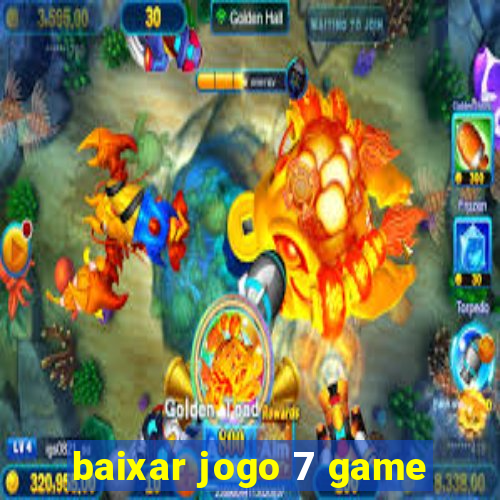 baixar jogo 7 game