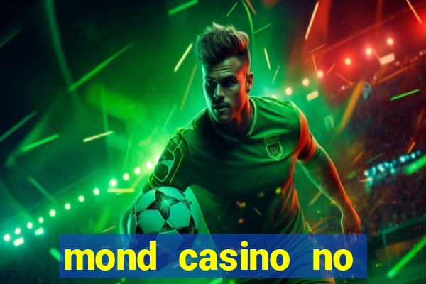 mond casino no deposit bonus