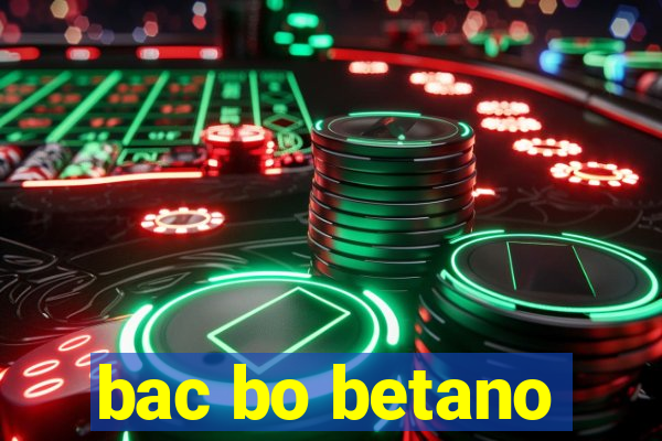 bac bo betano