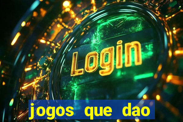 jogos que dao bonus em dinheiro