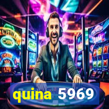 quina 5969