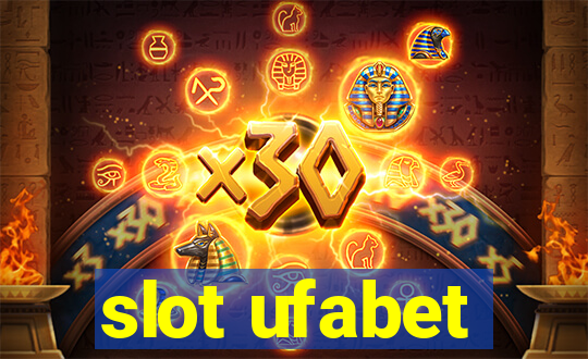 slot ufabet