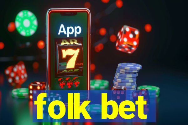 folk bet