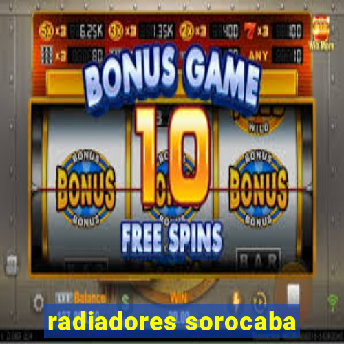 radiadores sorocaba