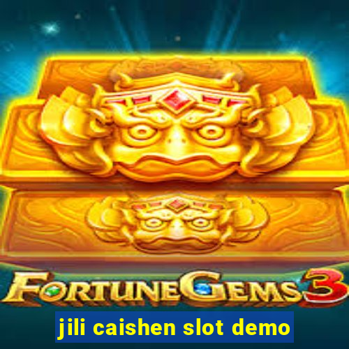 jili caishen slot demo