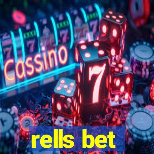 rells bet