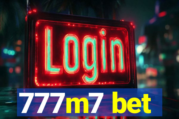 777m7 bet