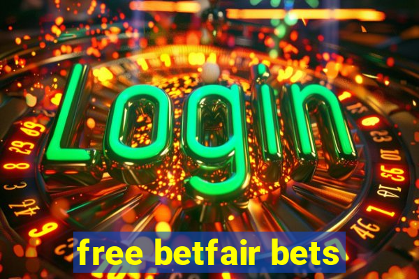 free betfair bets