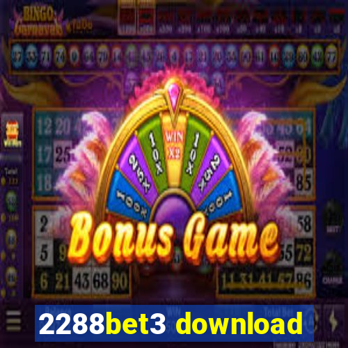 2288bet3 download