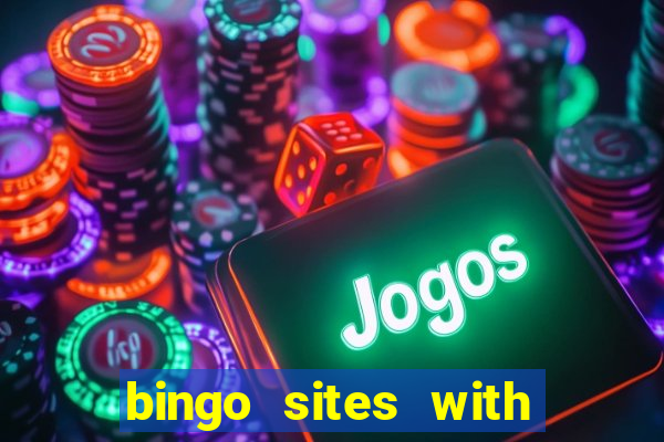 bingo sites with newbie rooms