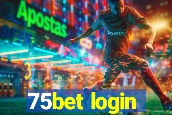 75bet login