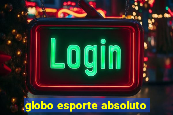 globo esporte absoluto