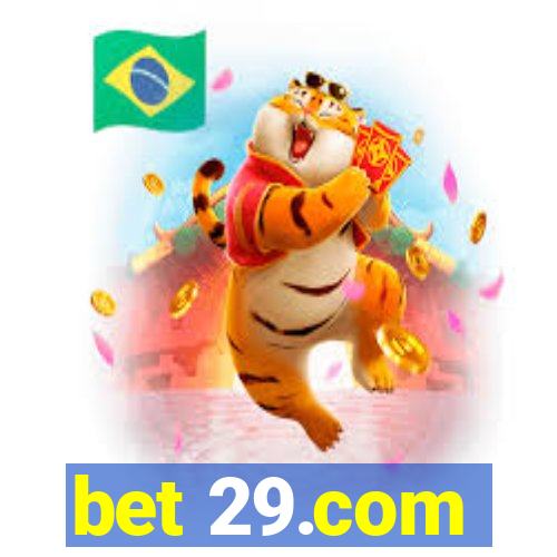 bet 29.com