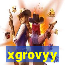 xgrovyy