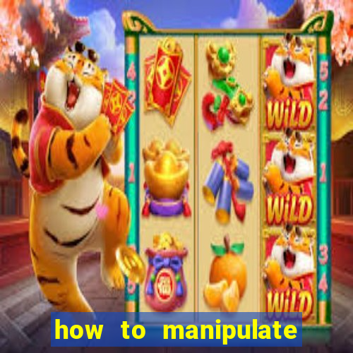 how to manipulate a slot machine