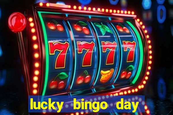 lucky bingo day paga mesmo