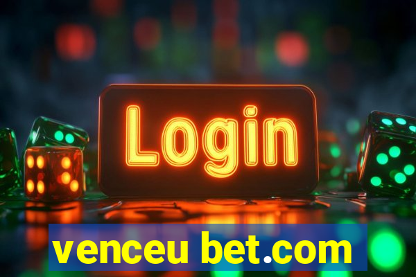 venceu bet.com