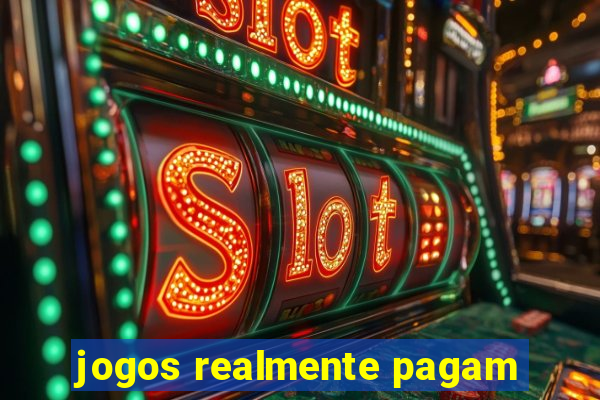 jogos realmente pagam