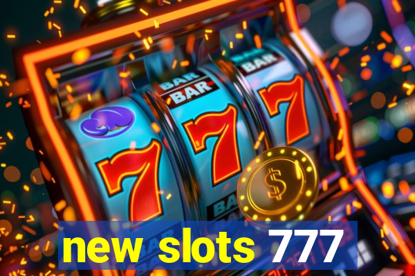 new slots 777