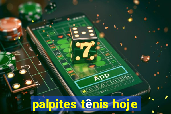 palpites tênis hoje