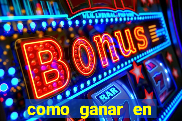 como ganar en casino maquinas