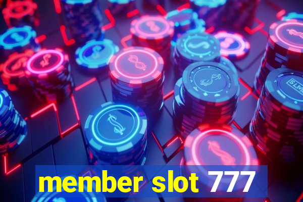 member slot 777