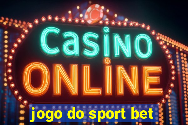 jogo do sport bet