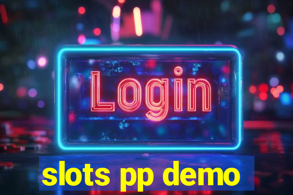 slots pp demo