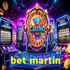 bet martin