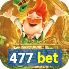 477 bet