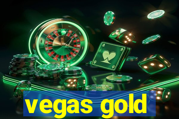 vegas gold