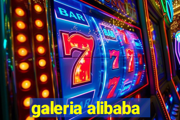 galeria alibaba