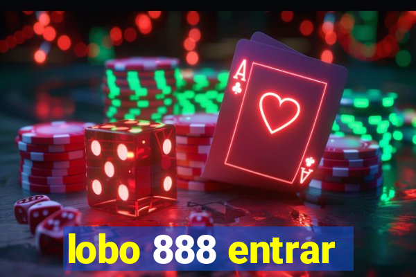 lobo 888 entrar