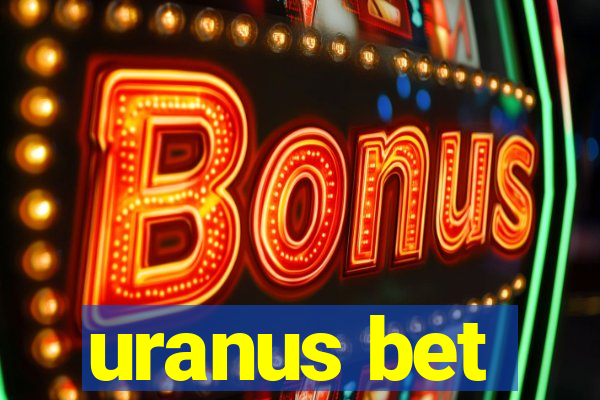 uranus bet