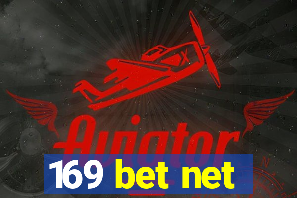 169 bet net