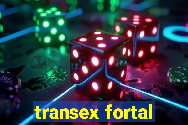 transex fortal